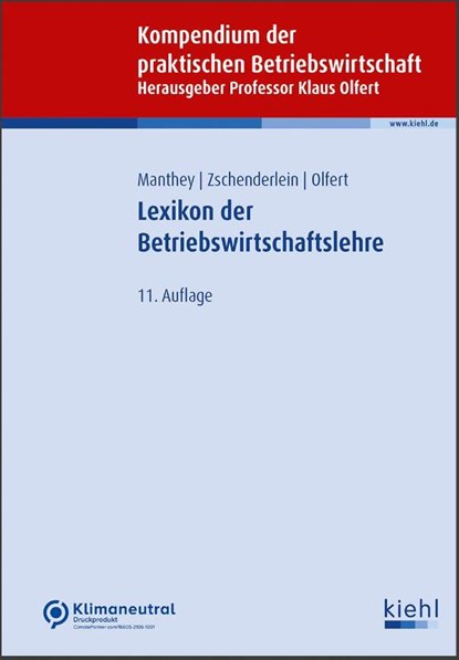 Lexikon der Betriebswirtschaftslehre, Patrick Manthey ; Oliver Zschenderlein - Paperback - 9783470112213