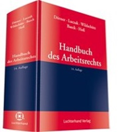 Handbuch des Arbeitsrechts, DÖRNER,  Klemens ; Luczak, Stefan ; Wildschütz, Martin ; Baeck, Ulrich - Gebonden - 9783472089735