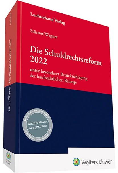 Die Schuldrechtsreform 2022, Michael Stürner ;  Eric Wagner - Gebonden - 9783472097631