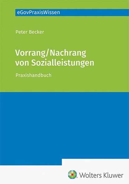 Vorrang / Nachrang von Sozialleistungen, Peter Becker - Paperback - 9783472097938