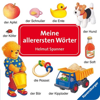 Meine allerersten Wörter, Helmut Spanner - Gebonden - 9783473311996