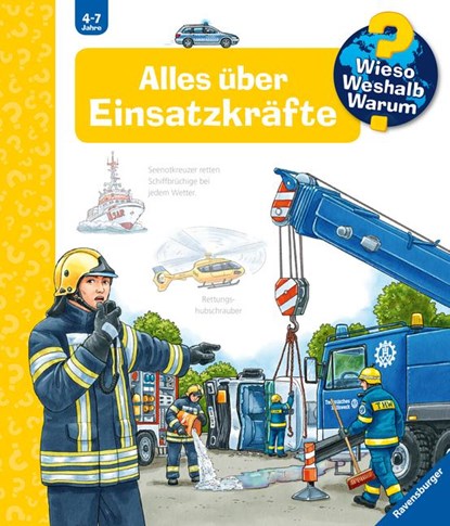 Wieso? Weshalb? Warum?, Band 65: Alles über Einsatzkräfte, Andrea Erne - Paperback - 9783473326747