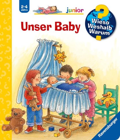 Wieso? Weshalb? Warum? junior, Band 12: Unser Baby, Angela Weinhold - Paperback - 9783473327416