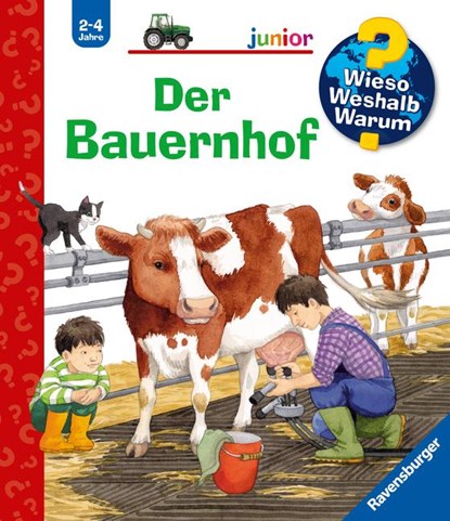 Wieso? Weshalb? Warum? junior, Band 1: Der Bauernhof, Katja Reider - Paperback - 9783473332908