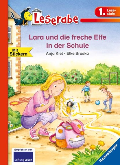 Lara und die freche Elfe in der Schule - Leserabe 1. Klasse - Erstlesebuch für Kinder ab 6 Jahren, Anja Kiel - Gebonden - 9783473365654