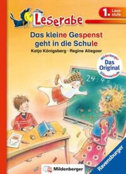 Das kleine Gespenst geht in die Schule - Leserabe 1. Klasse - Erstlesebuch für Kinder ab 6 Jahren, Katja Königsberg - Paperback - 9783473385607