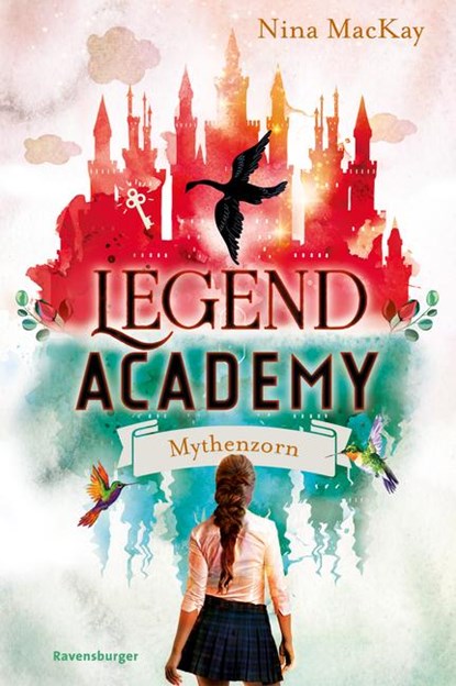 Legend Academy, Band 2: Mythenzorn, Nina Mackay - Gebonden - 9783473402182