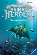 Animal Heroes, Band 2: Rochenstachel | Thilo | 