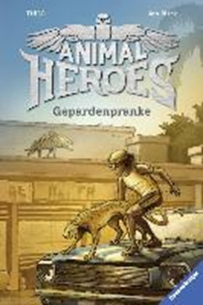 Animal Heroes, Band 4: Gepardenpranke, Thilo - Gebonden - 9783473405152