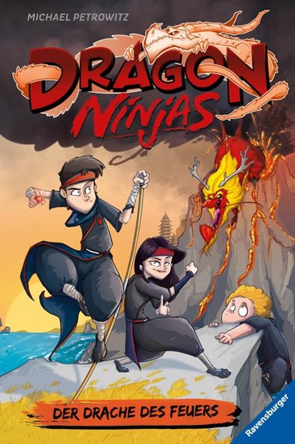 Dragon Ninjas, Band 2: Der Drache des Feuers, Michael Petrowitz - Gebonden - 9783473405190
