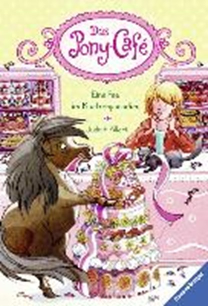 Das Pony-Café, Band 5: Eine Fee im Kuchenparadies, ALLERT,  Judith - Gebonden - 9783473407118