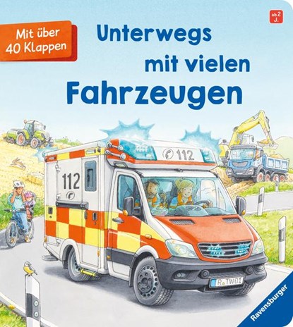 Unterwegs mit vielen Fahrzeugen, Susanne Gernhäuser - Gebonden - 9783473416820