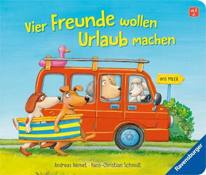 Vier Freunde wollen Urlaub machen, Hans-Christian Schmidt - Gebonden - 9783473418787