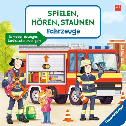 Spielen, hören, staunen - Fahrzeuge, Katharina Wieker - Gebonden - 9783473419067