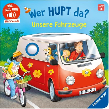 Hör mal hin - Wer hupt da? Unsere Fahrzeuge, Maria Höck - Gebonden - 9783473421169