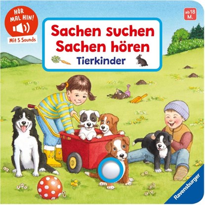 Hör mal hin - Sachen suchen, Sachen hören: Tierkinder, Frauke Nahrgang - Gebonden - 9783473422067