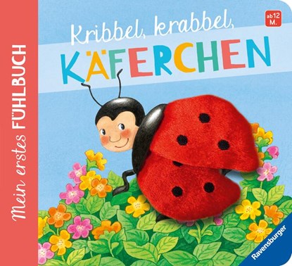 Mein erstes Fühlbuch: Kribbel, krabbel, Käferchen, Sandra Grimm - Paperback - 9783473432950