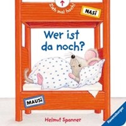 Wer ist da noch?, SPANNER,  Helmut - Gebonden - 9783473436095