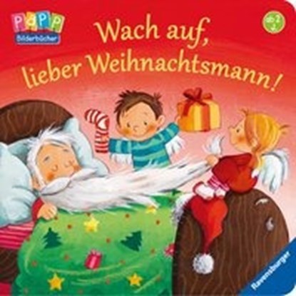 Wach auf, lieber Weihnachtsmann!, PRUSSE,  Daniela ; Kraushaar, Sabine - Gebonden - 9783473436422