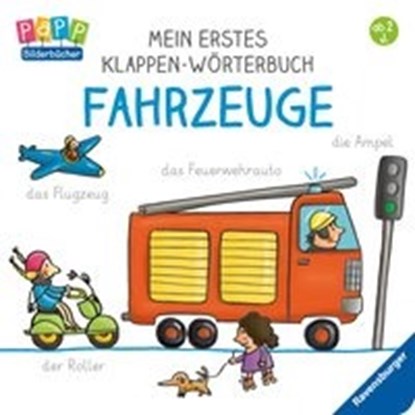 Mein erstes Klappen-Wörterbuch: Fahrzeuge, niet bekend - Gebonden - 9783473436729