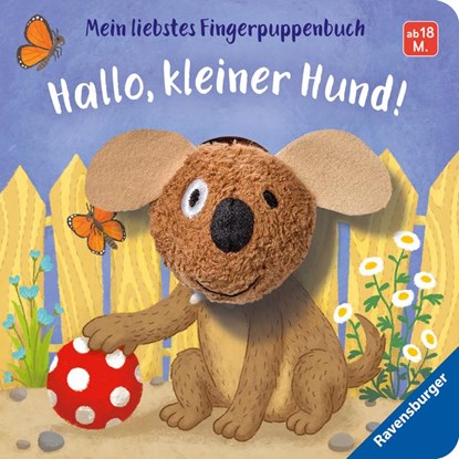 Mein liebstes Fingerpuppenbuch: Hallo, kleiner Hund!, Bernd Penners - Gebonden - 9783473438051
