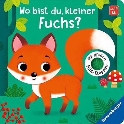Wo bist du, kleiner Fuchs?, Klara Tünner - Gebonden - 9783473438723