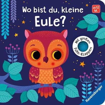 Wo bist du, kleine Eule?, Klara Tünner - Gebonden - 9783473439898