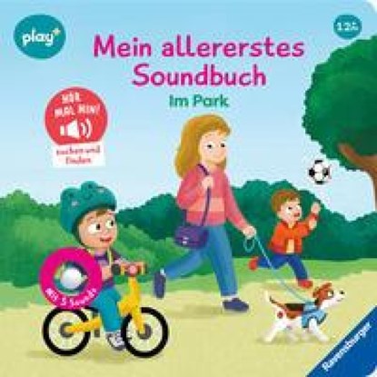Play+ Mein allererstes Soundbuch Im Park - ab 12 Monate, Maria Höck - Gebonden - 9783473456376