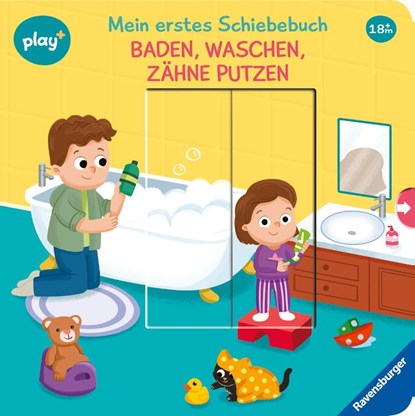 Play+ Mein erstes Schiebebuch Baden, waschen, Zähne putzen - ab 18 Monate, Maria Höck - Gebonden - 9783473456390
