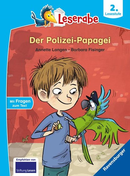 Der Polizei-Papagei - Leserabe ab 2. Klasse - Erstlesebuch für Kinder ab 7 Jahren, Annette Langen - Gebonden - 9783473460588