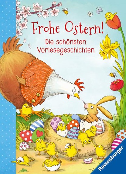Frohe Ostern! - Die schönsten Vorlesegeschichten, Stephanie Polák ; Regina Schwarz ; Ursel Scheffler ; Sabine Cuno - Gebonden - 9783473461783