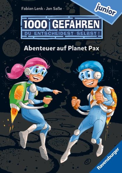 1000 Gefahren junior - Abenteuer auf Planet Pax (Erstlesebuch mit "Entscheide selbst"-Prinzip für Kinder ab 7 Jahren), Fabian Lenk - Gebonden - 9783473462513