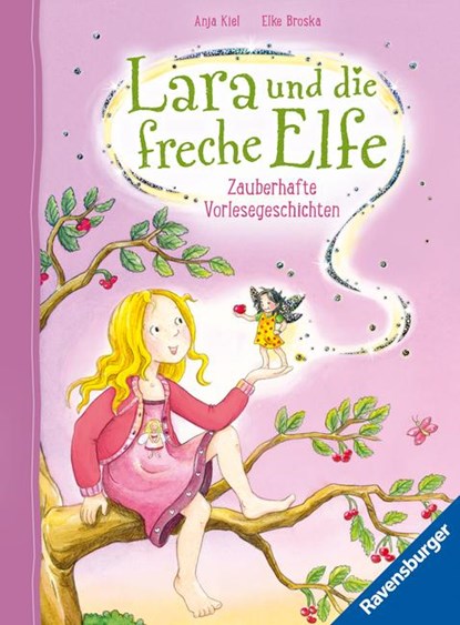 Lara und die freche Elfe, Anja Kiel - Gebonden - 9783473462636
