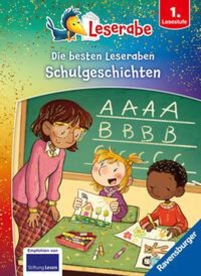 Leserabe Sonderausgaben - Die besten Leseraben-Schulgeschichten, Saskia Hula ; Cally Stronk - Gebonden - 9783473463220