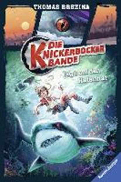 Die Knickerbocker-Bande 12: Jagd auf den Hafenhai, BREZINA,  Thomas - Gebonden - 9783473471874