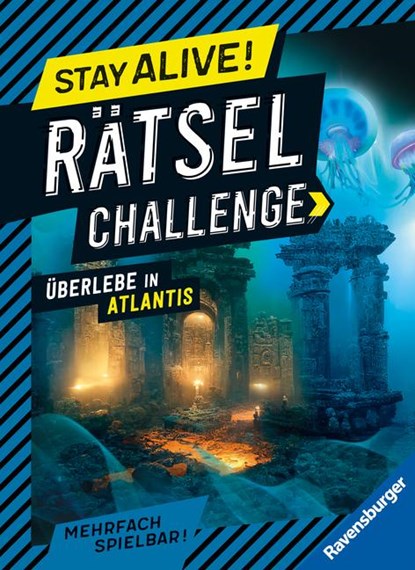 Ravensburger Stay alive! Rätsel-Challenge - Überlebe in Atlantis - Rätselbuch für Gaming-Fans ab 8 Jahren, Elena Bruns - Gebonden - 9783473489053