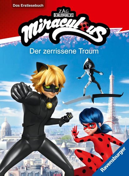 Miraculous - Der zerrissene Traum - Das Erstlesebuch zur Serie, Anne Scheller - Gebonden - 9783473498239