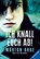 Ich knall euch ab!, Morton Rhue - Paperback - 9783473581726