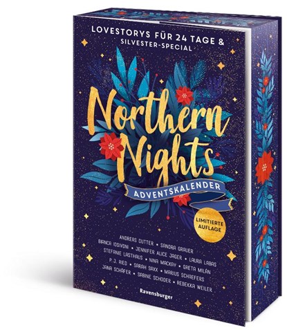 Northern Nights. Ein Adventskalender. Lovestorys für 24 Tage plus Silvester-Special, Andreas Dutter ; Jana Schäfer ; Marius Schaefers ; Sabine Schoder - Paperback - 9783473586837