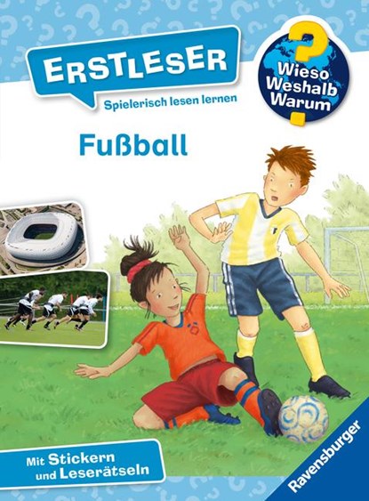 Wieso? Weshalb? Warum? Erstleser, Band 7: Fußball, Sandra Noa - Gebonden - 9783473600250