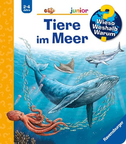 Wieso? Weshalb? Warum? junior, Band 57 - Tiere im Meer, Anita van Saan - Paperback - 9783473600540