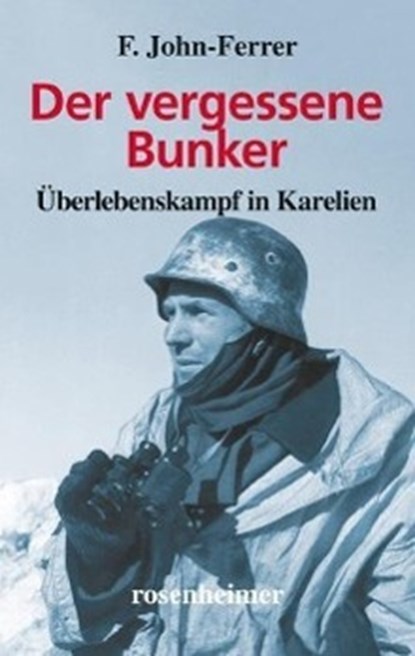 Der vergessene Bunker, F. John-Ferrer - Gebonden - 9783475542626