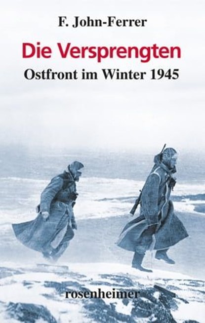 Die Versprengten, F. John-Ferrer - Ebook - 9783475544910