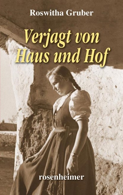 Verjagt von Haus und Hof, Roswitha Gruber - Gebonden - 9783475548734