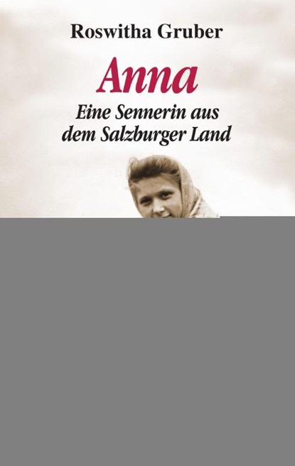 Anna, Roswitha Gruber - Gebonden - 9783475549342