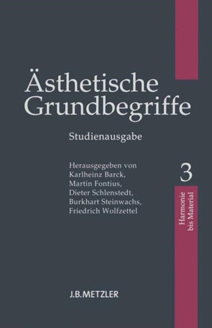 Asthetische Grundbegriffe, Karlheinz Barck ; Martin Fontius ; Dieter Schlenstedt ; Burkhart Steinwachs ; Friedrich Wolfzettel - Paperback - 9783476023568