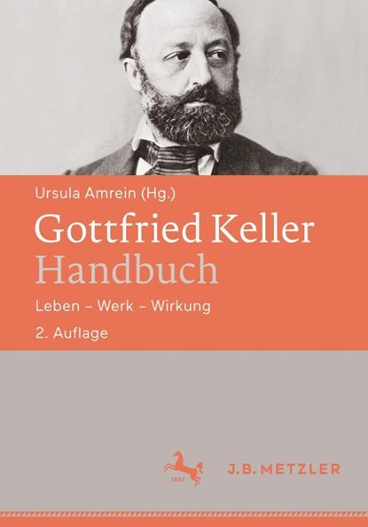 Gottfried Keller-Handbuch, Ursula Amrein - Paperback - 9783476046918