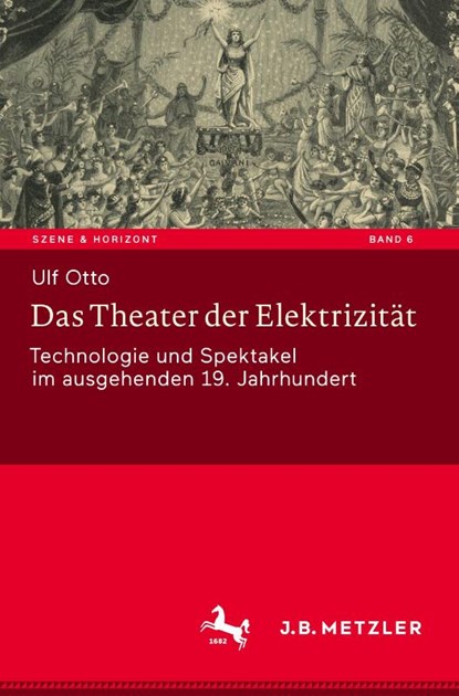 Das Theater der Elektrizität, Ulf Otto - Gebonden - 9783476056887