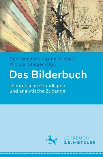 Das Bilderbuch, Ben Dammers ; Anne Krichel ; Michael Staiger - Paperback - 9783476058232