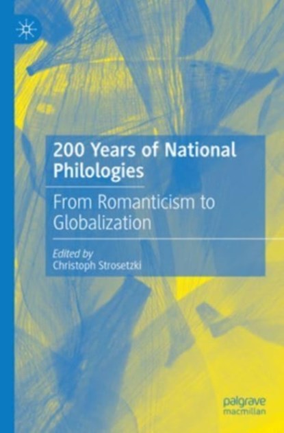 200 Years of National Philologies, Christoph Strosetzki - Paperback - 9783476059246